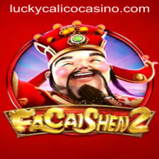 Exploring the Exciting World of FaCaiShen2 and the Allure of LuckyCalico